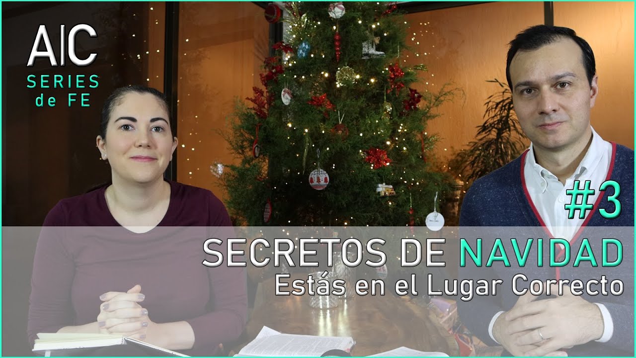 Secretos de Navidad #3 - Estás en el Lugar Correcto
