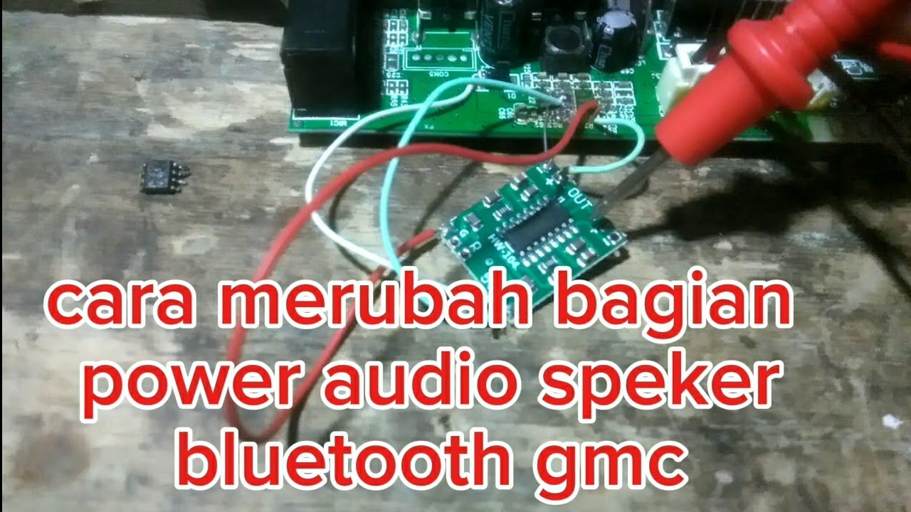 cara merubah bagian power ic ht 8691 musik bluetoth gmc