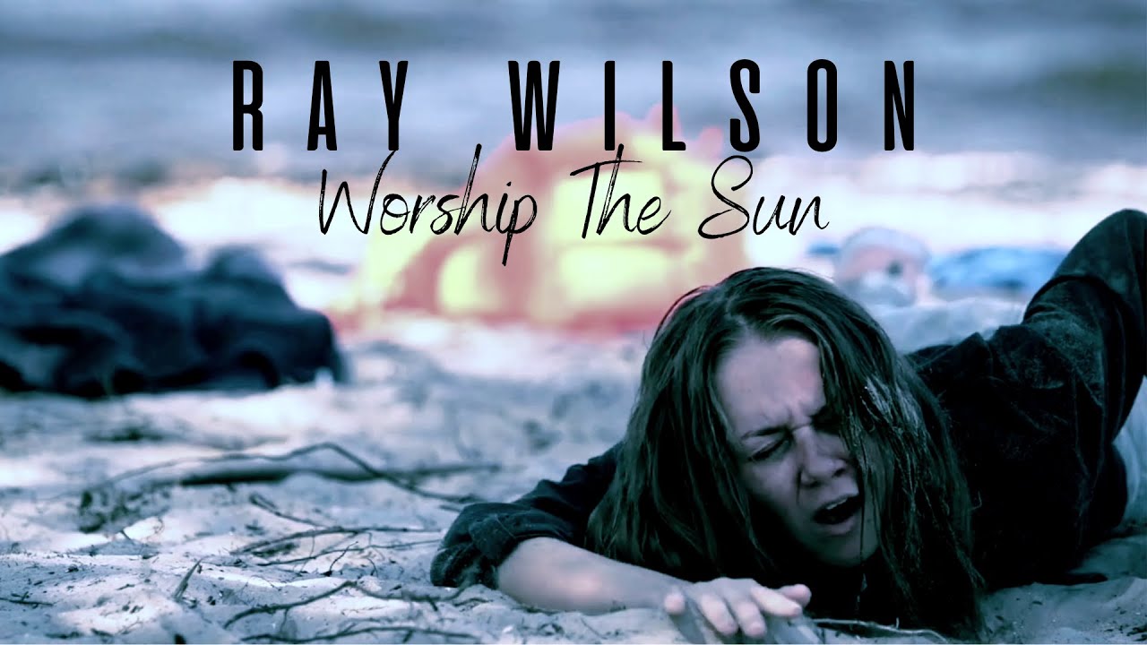 Ray Wilson | Worship The Sun (official 2024 video)
