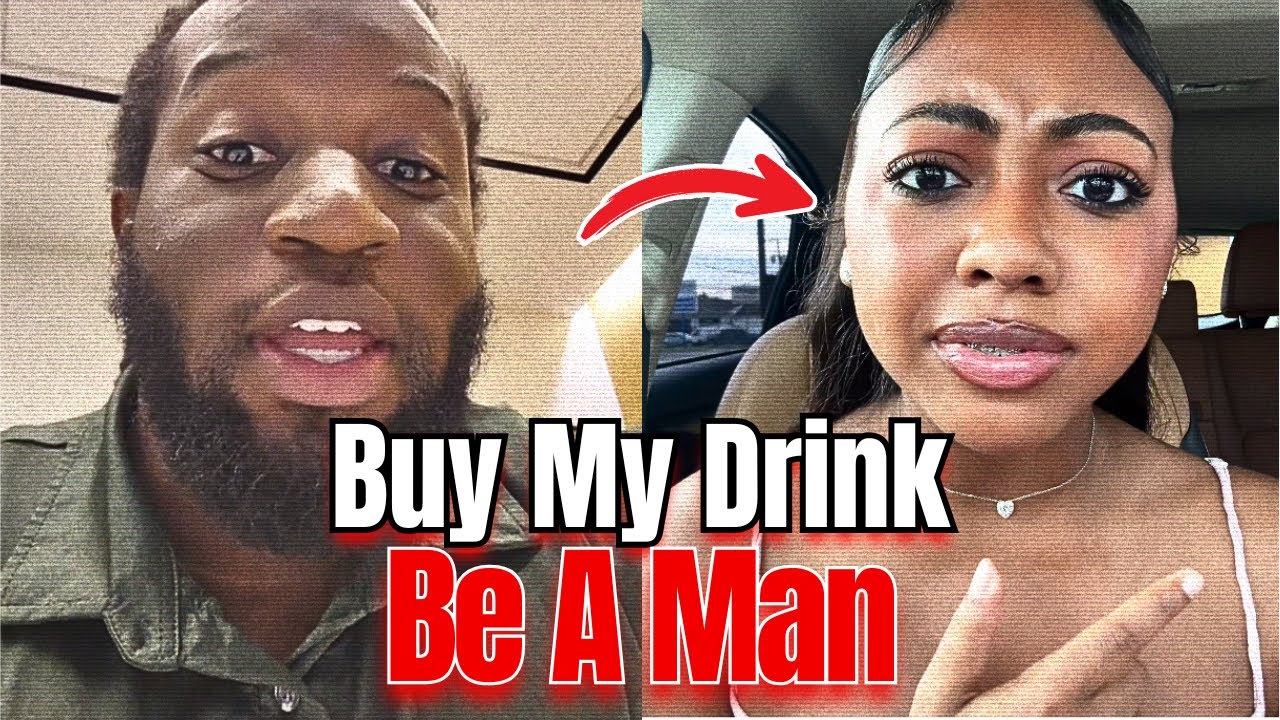 Man Rejects Woman After She Demands He Buy Her Drink 3 Times!