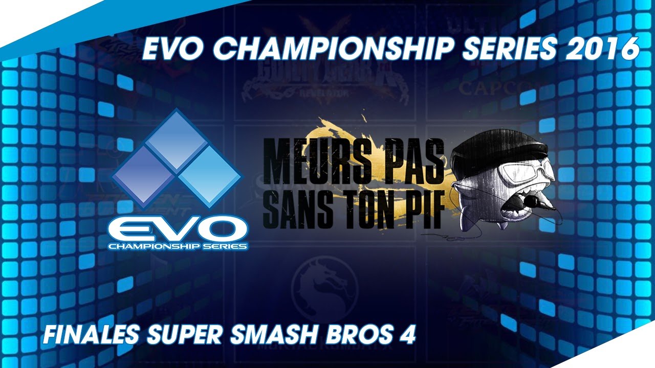 Meurs Pas Sans Ton Pif - Evo 2016 Restream - Super Smash Bros 4 - Finale