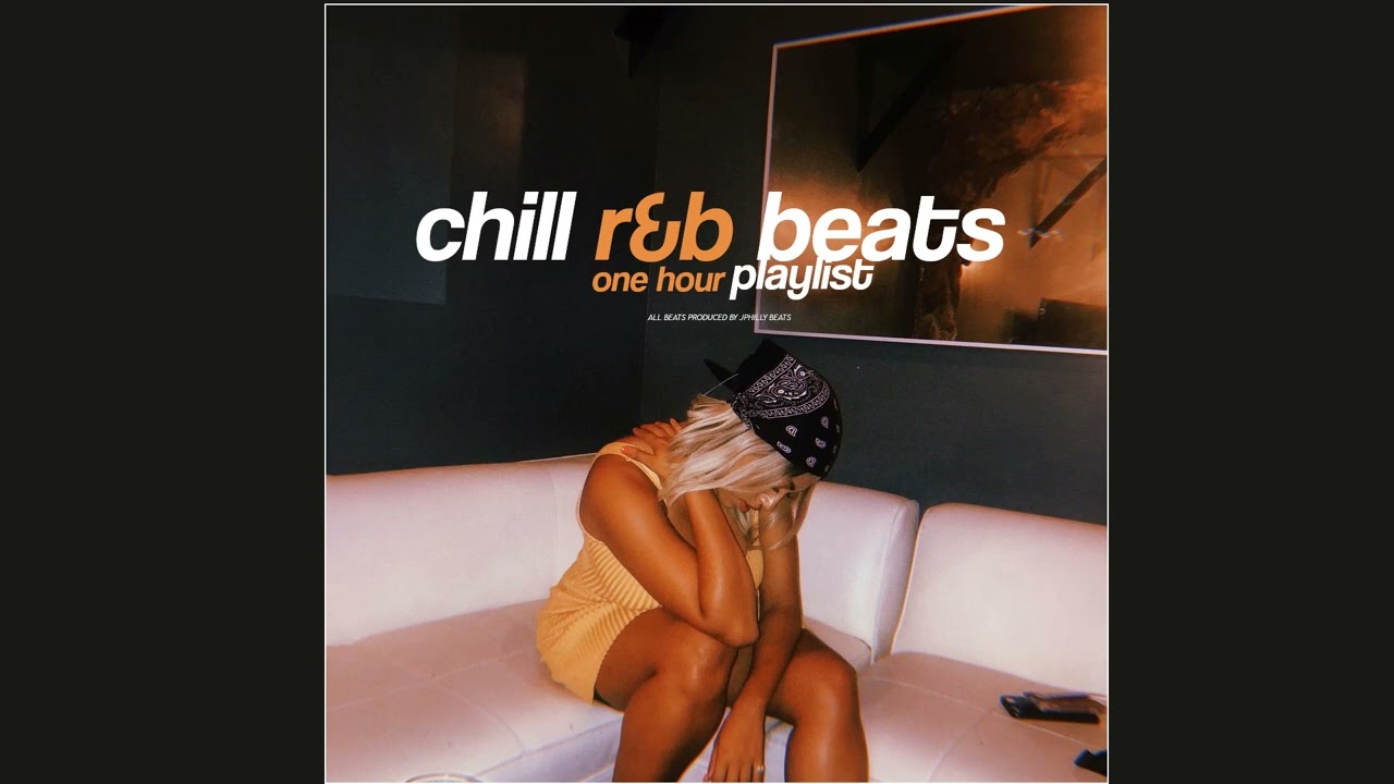 🎵 Chill R&B Beats Playlist - Study, Chill, Vibe | One Hour