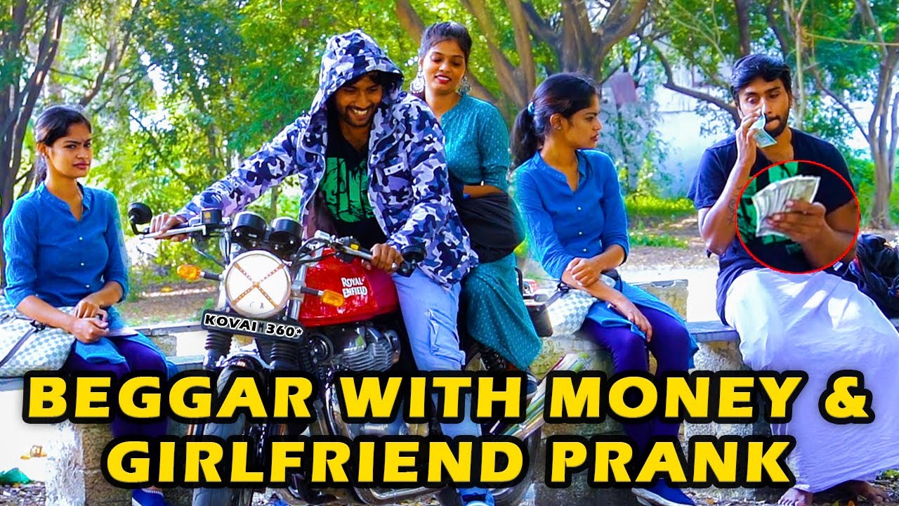 Beggar With Money💸 & Girl Friend👩 Prank🔥 | Kovai Kusumbu | Kovai 360*