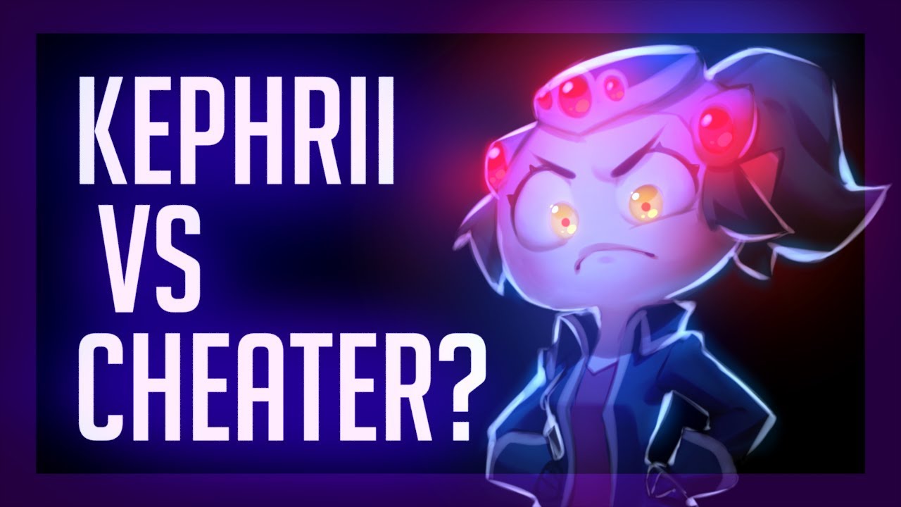 KEPHRII PLAYS AGAINST A CHEATER!