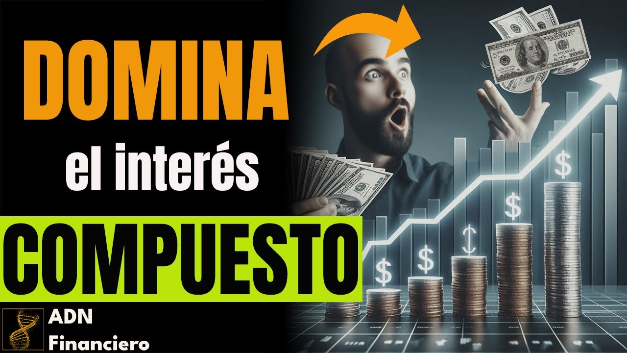 ✅8 Claves BRUTALES para APLICAR el INTER&Eacute;S COMPUESTO a tus FINANZAS y DINERO🤑(Educaci&oacute;n Financiera)