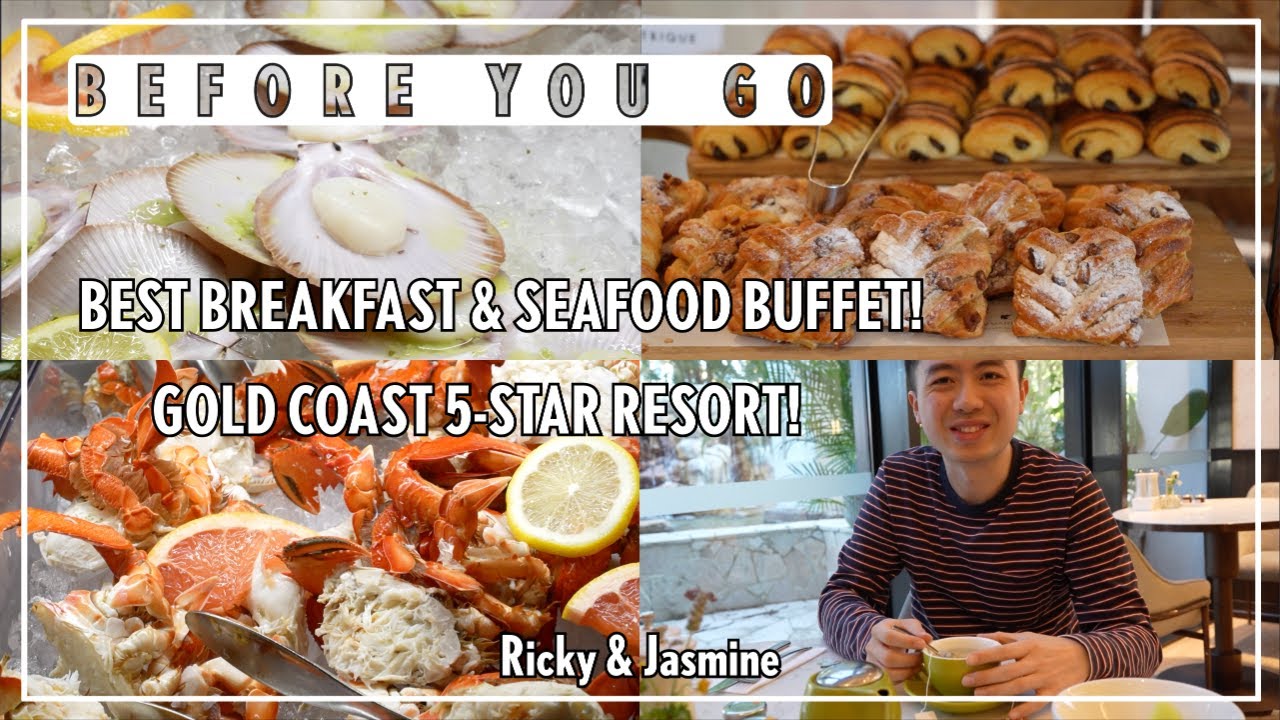 Best Breakfast and Seafood Buffet in Gold Coast! 5 star JW Marriott Resort
