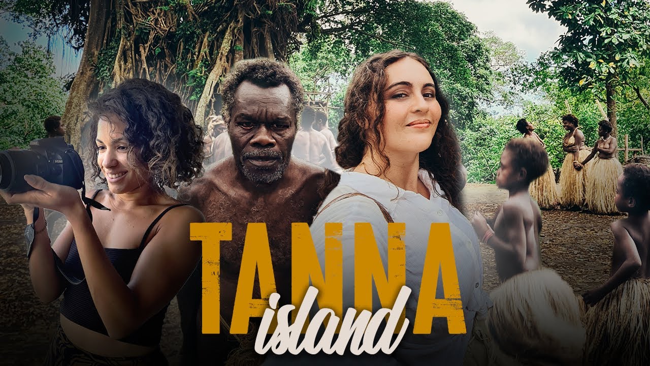 2 JOURS SUR  L'ÎLE MYSTERIEUSE DE TANNA AU VANUATU - GIRLSTRIP 1/2