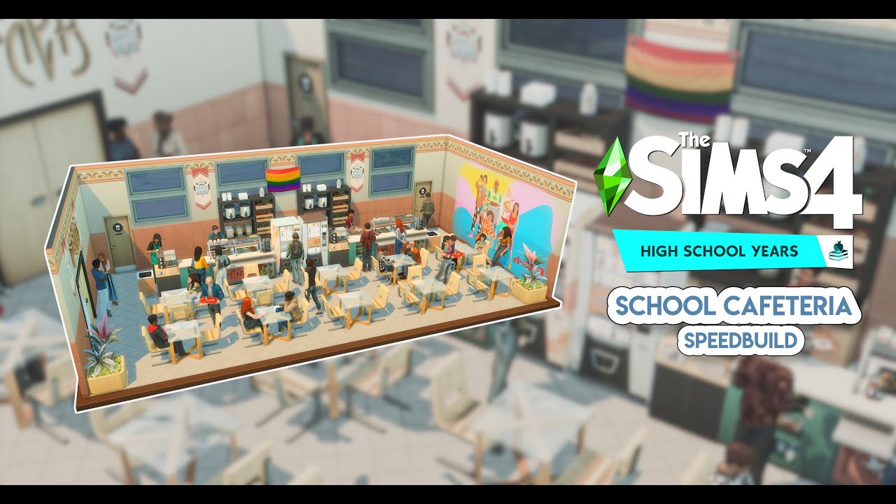 SIMS 4 SPEEDBUILD || Let&rsquo;s build a school cafeteria using the Sims 4 High School Years pack! 👩&zwj;🎓
