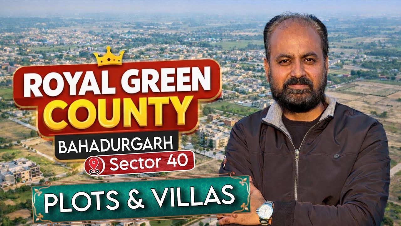 Royal Green County  Bahadurgarh Sector- 40 Full Details #bahadurgarh 
