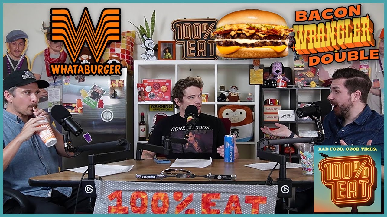 The Most Commented Episode %% Whataburger Bacon Wrangler Double