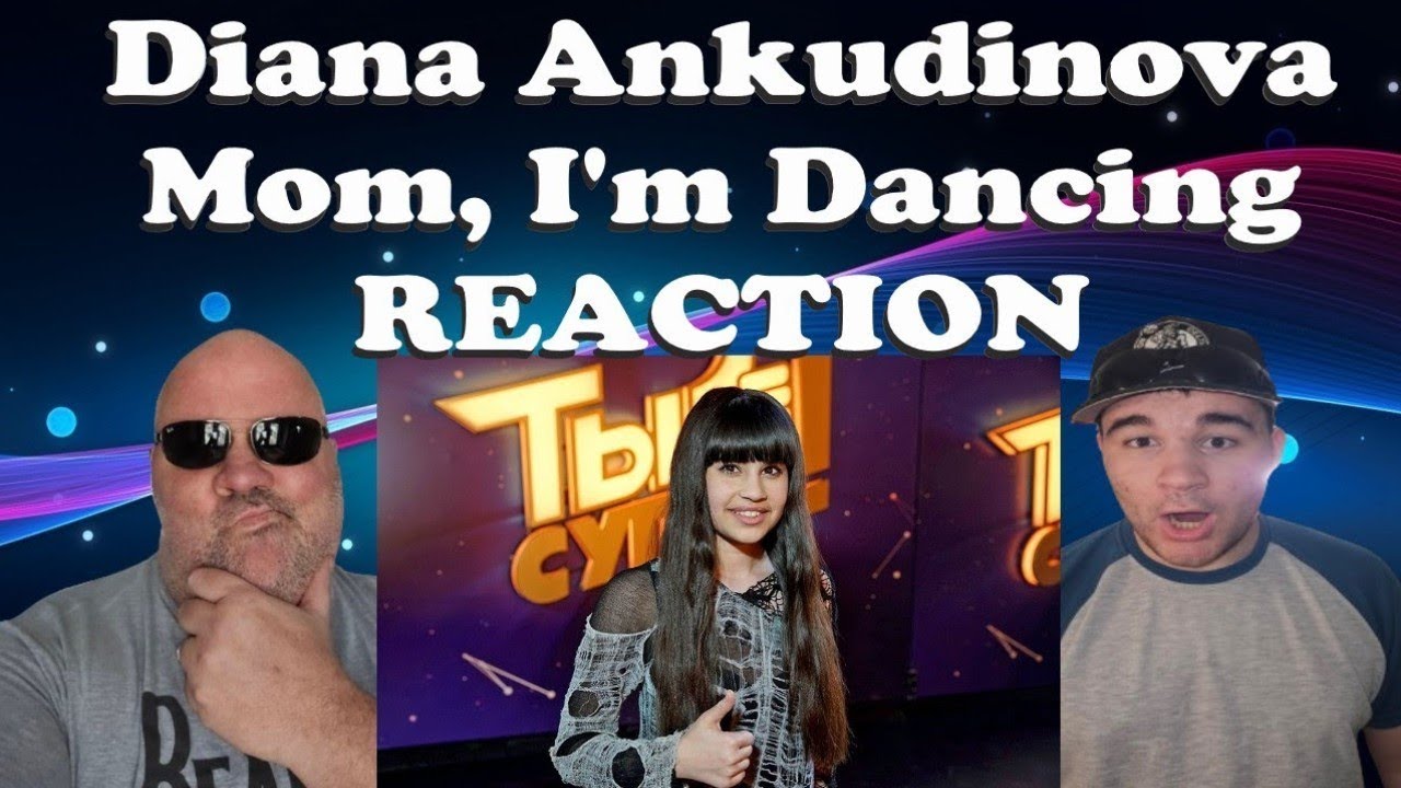 Diana Ankudinova Mom, I'm Dancing REACTION FIRST TIME HEARING