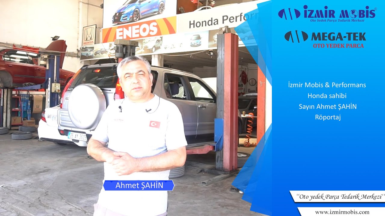 İzmir Mobis & Performans Honda Sahibi Sayın Ahmet ŞAHİN