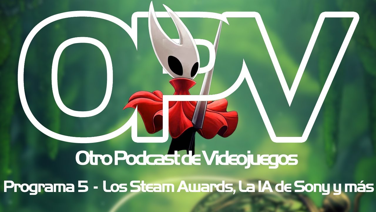 Otro Podcast de Videojuegos - Programa 5: Steam Awards, IA (otra vez), Squadron 42 y Steam Machines