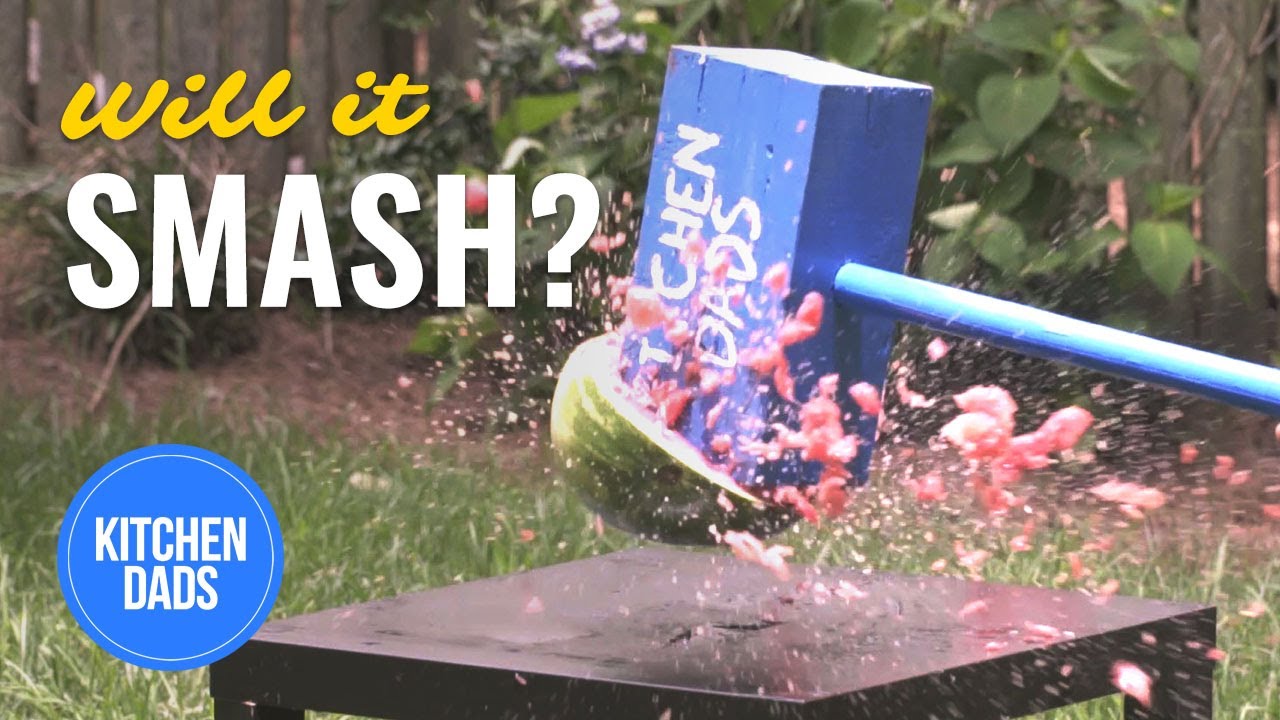 Will It Smash | Smash It ? Episode 9 - Watermelon | Kitchen Dads Cooking