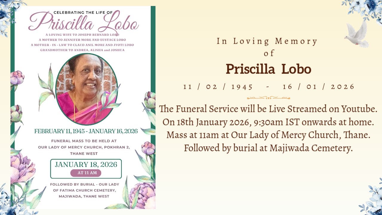 Funeral Service of Priscilla Lobo | 18th Jan 2025, 9:30am IST onwards