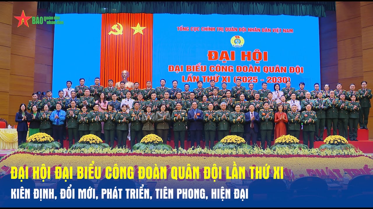 Đại tướng Phan Văn Giang dự và chỉ đạo Đại hội đại biểu Công đoàn Quân đội lần thứ XI (2025-2030)