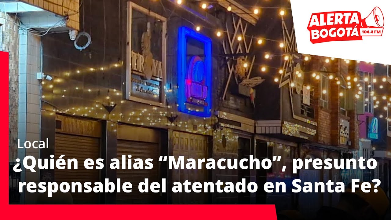 Lo que se sabe de la explosión en Santa Fe: Alias 'Maracucho' sería responsable de atentado
