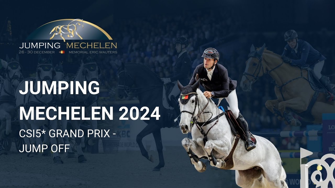 Jumping Mechelen - CSI5* Grand  Prix
