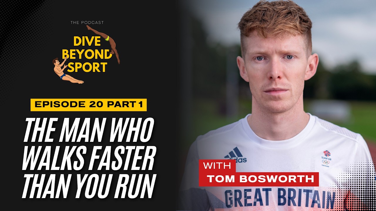 The Man Who Walks Faster Than You Run with Tom Bosworth | DIVE Ep.20 Part 1