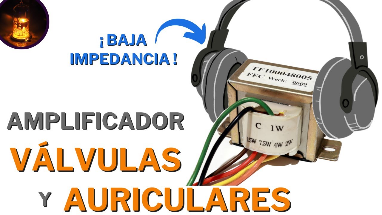 VÁLVULAS y AURICULARES de 32 ohm, #hifi