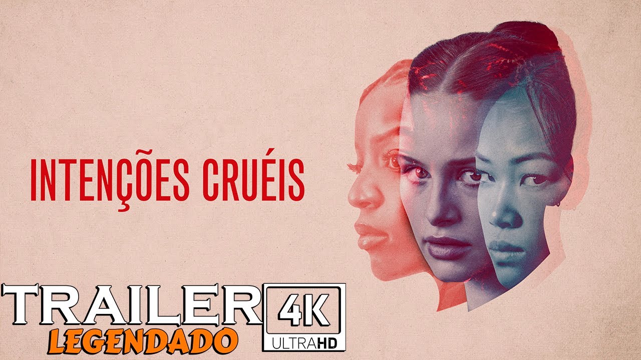 Inten&ccedil;&otilde;es Cru&eacute;is (2022) | Trailer 4k Legendado Oficial