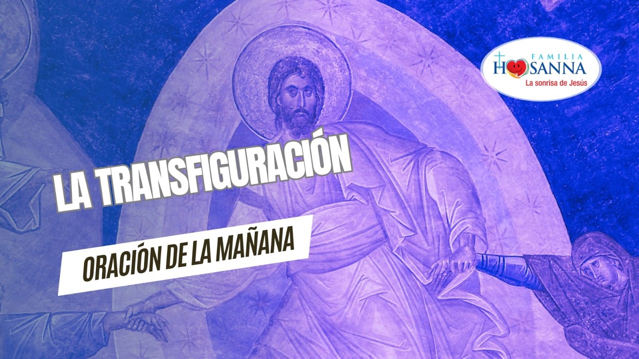 La Transfiguración #Evangelio​DeHoy Marzo 01, 2026 #PadreJohn #FamiliaHosanna