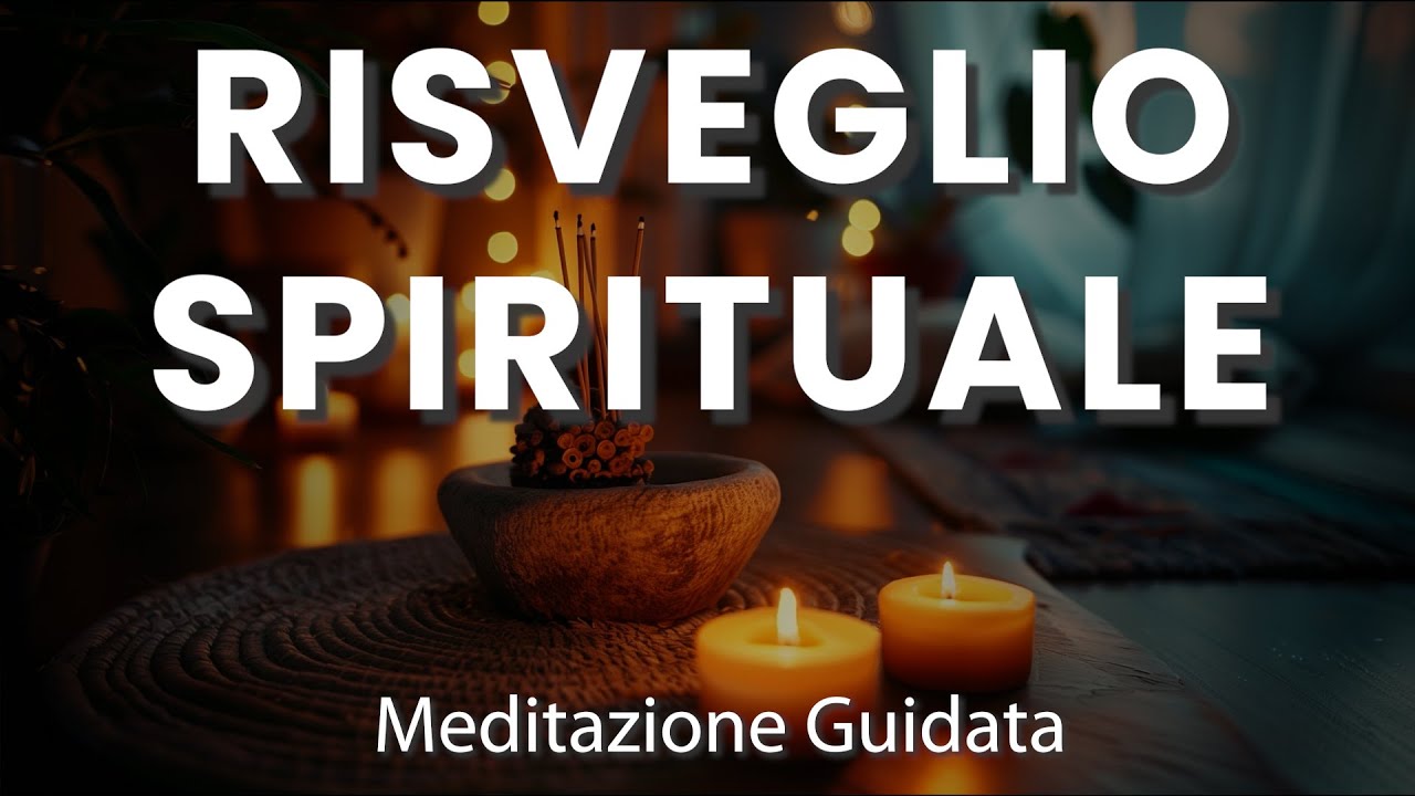 Risveglio Spirituale, Meditazione Guidata, Guarigione Interiore, Spiritualità