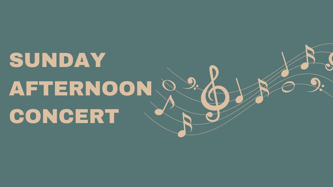 Sunday Afternoon Concert 31-09-25