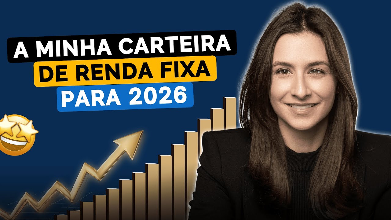 Como investir em Renda Fixa em 2026: Passo a Passo com a minha estratégia completa!
