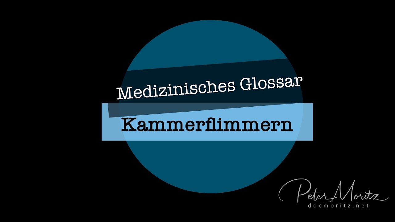 Kammerflimmern [Glossar] | Medizinisches Wissen auf den Punkt gebracht