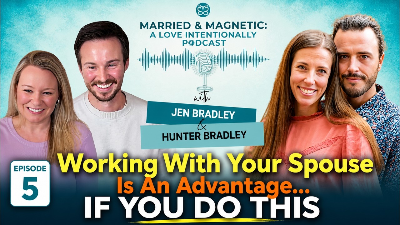 Episode 6: Why Not Your Spouse? Love, Work, and the Yes-And Way with Hunter and Jen Bradley