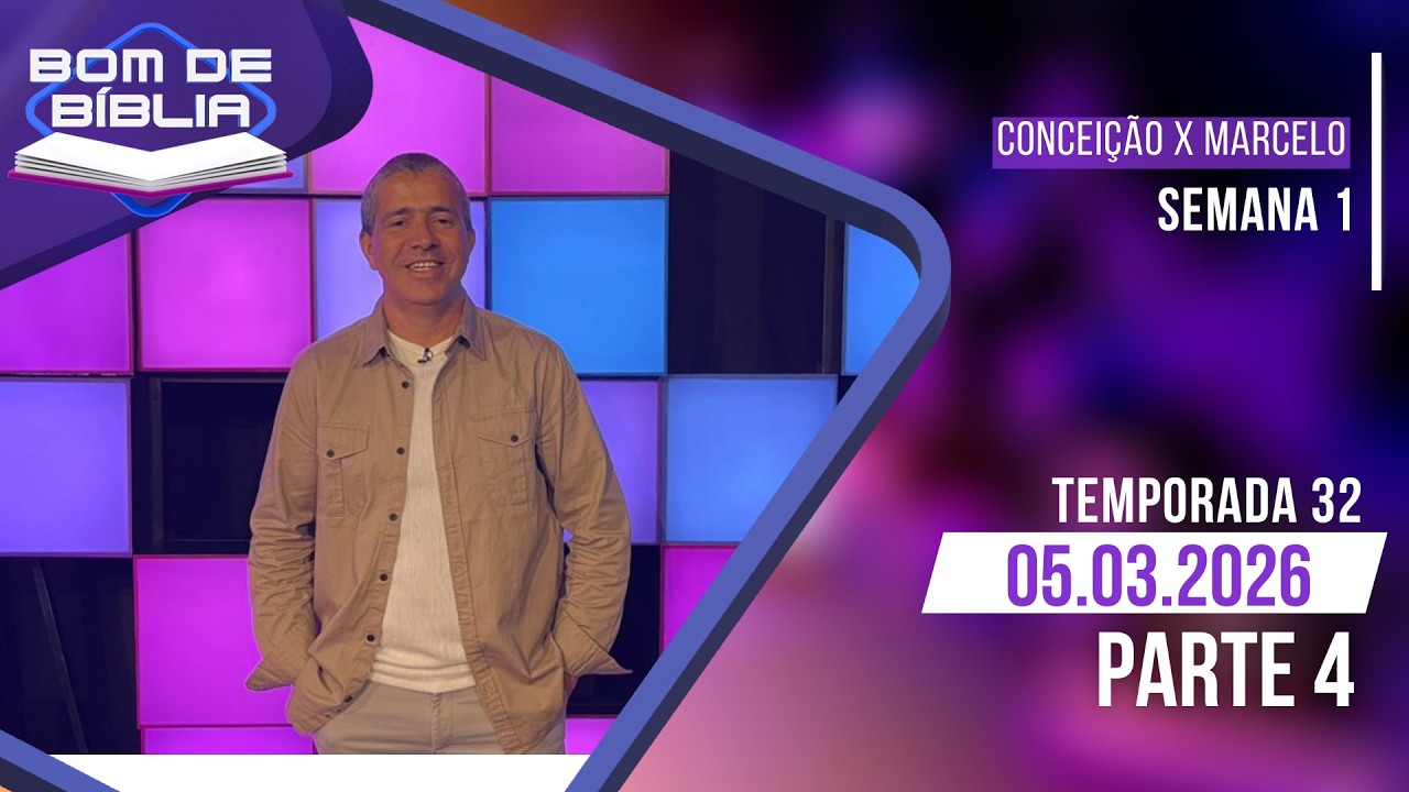 BOM DE BÍBLIA - TEMPORADA 32 - SEMANA 1 (PARTE 4)
