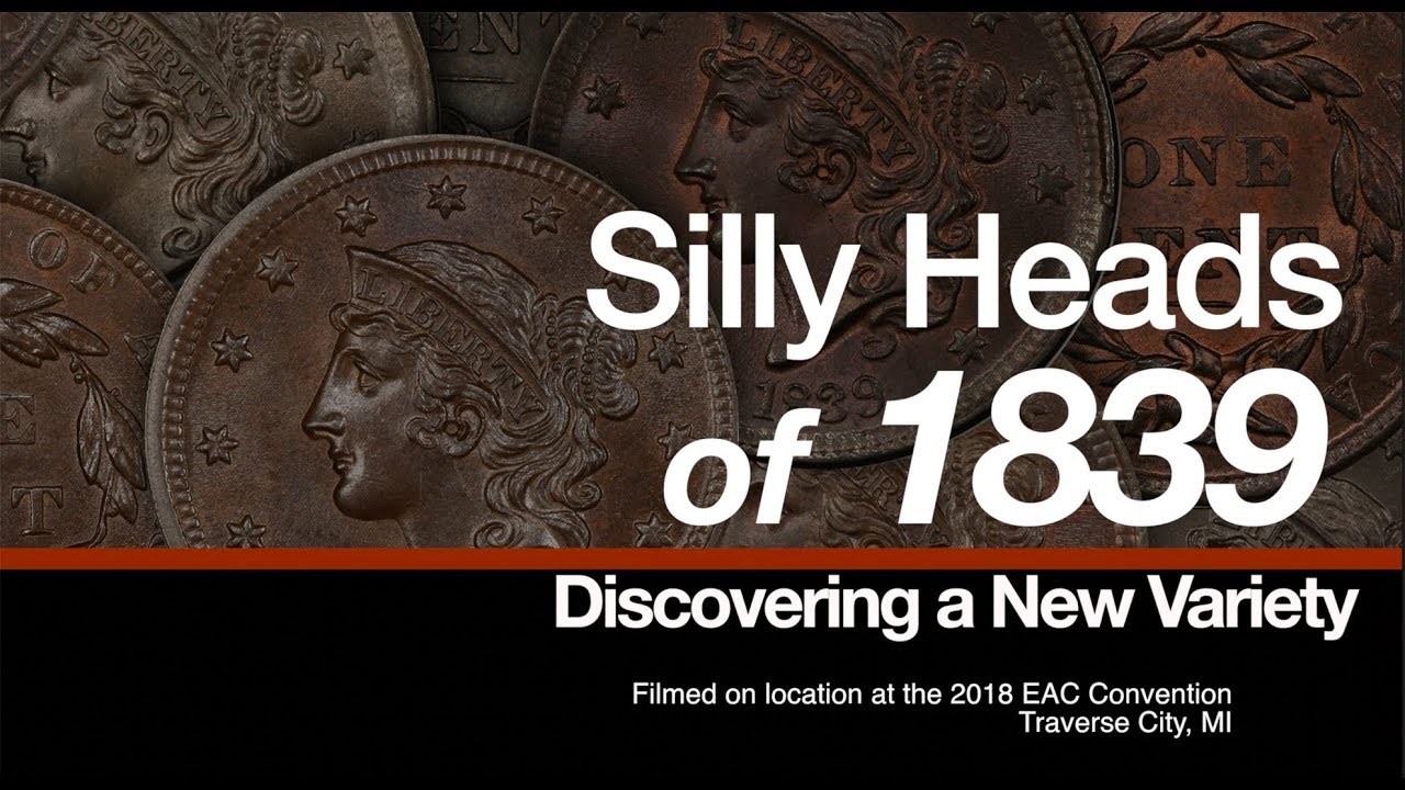 CoinWeek: Silly Heads of 1839- Discovering a New Variety