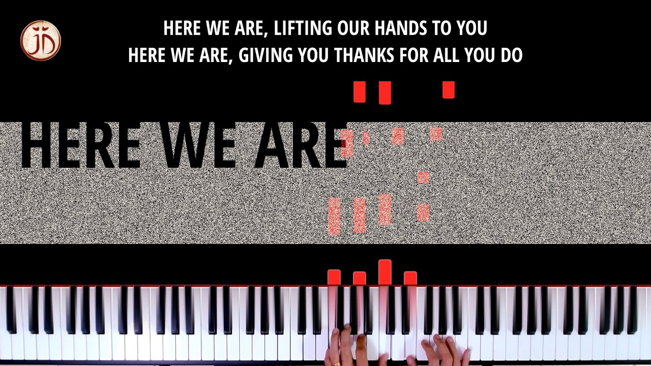 Here We Are (Key of F) | Piano Visualizer with Lyrics
