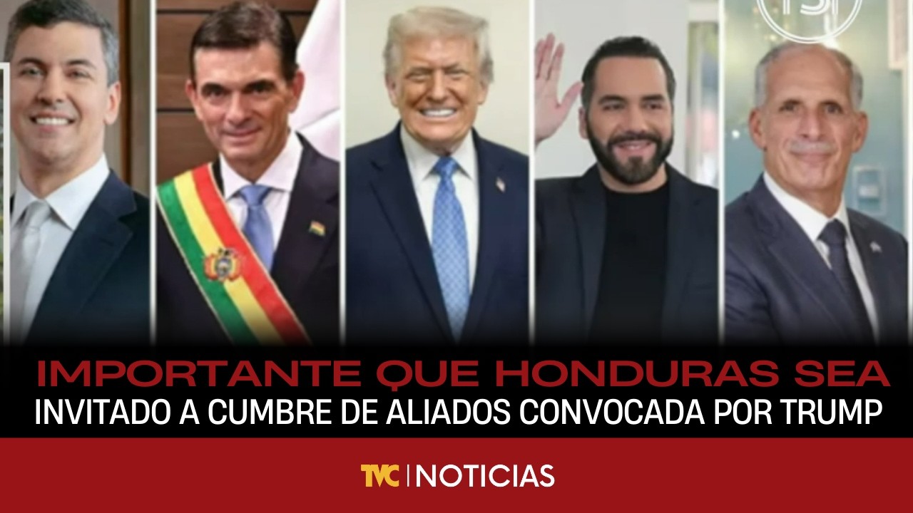 Importante que Honduras sea invitado a cumbre de aliados convocada por Donald Trump