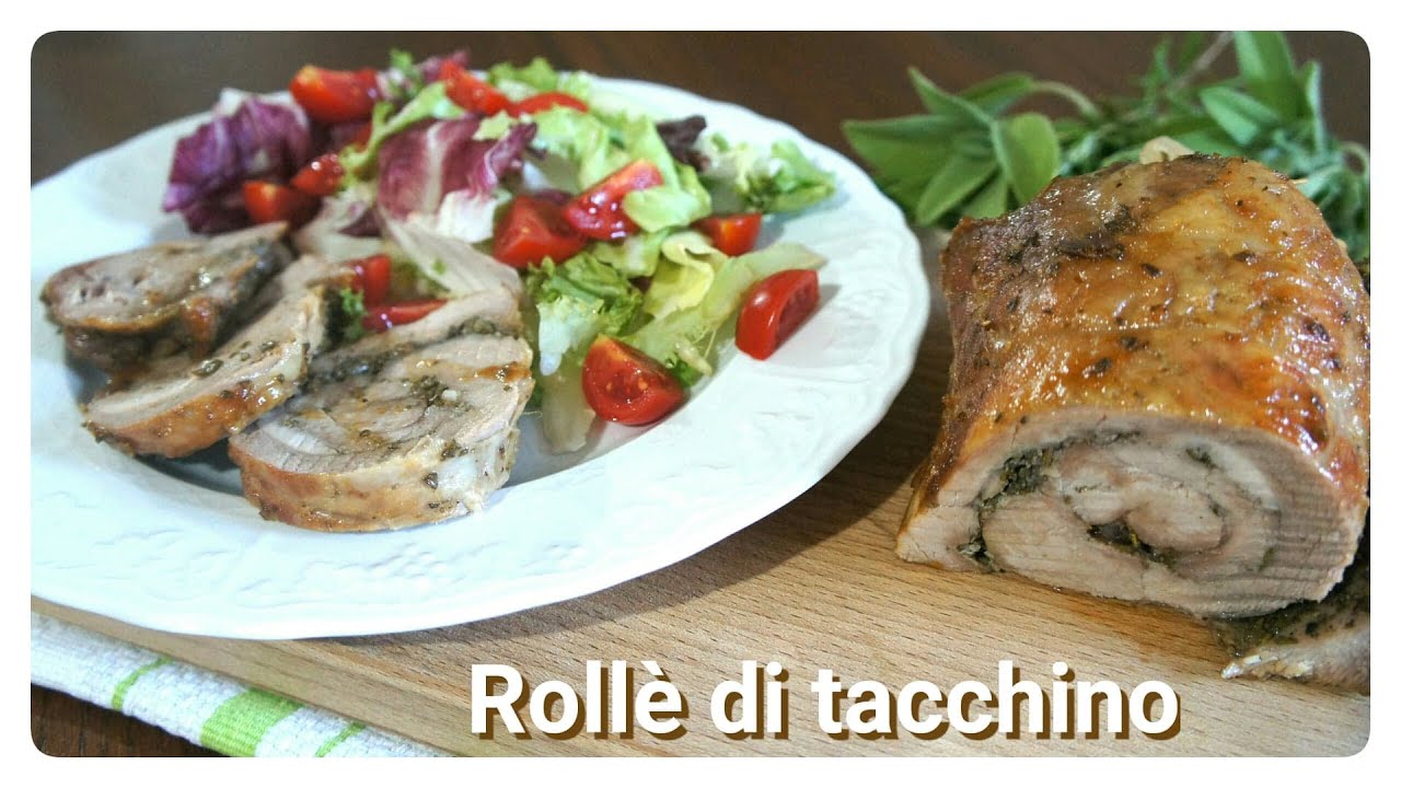 Rollè di tacchino - ricetta facile e saporita