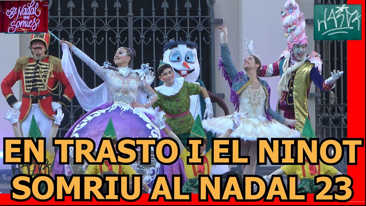 En Trasto i el Ninot de Neu - Somriu Al Nadal 2023
