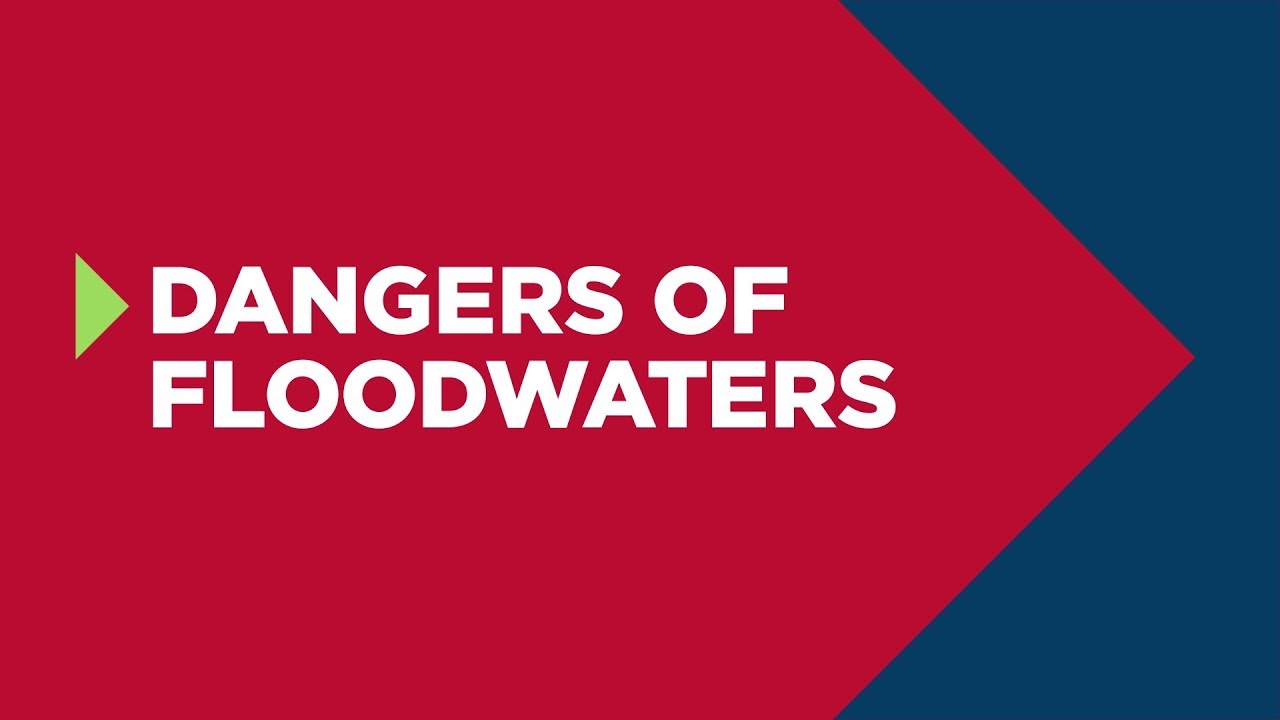 Dangers of Floodwaters