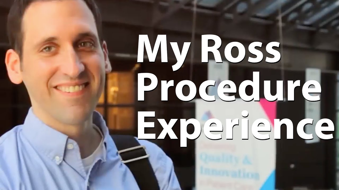 Ross Procedure Advantages with Dr. Paul Stelzer and Peter Woglom