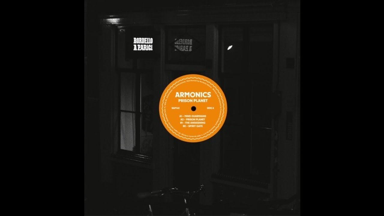 INCOMING : Armonics - Prison Planet #BordelloaParigi