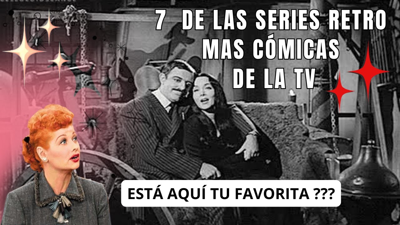 Las series  Retro mas c&oacute;micas de la Televisi&oacute;n😁🤣😂📺