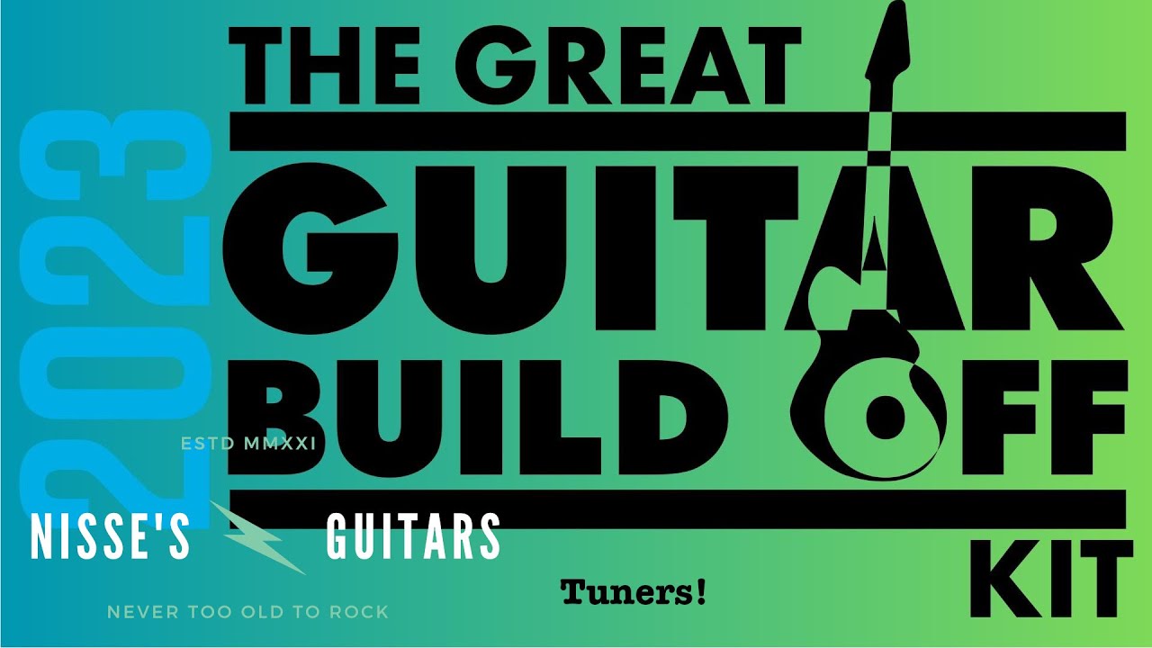 The Julcaster - Episode 5 - Tuners! - Great Guitar Buildoff 2023