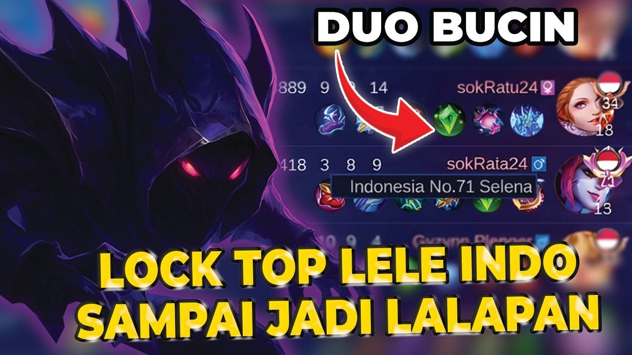BIKIN TOP INDO SELENA STRESSS🔥 LOCK LELENYA SAMPAI JADI LALAPAN | MLBB