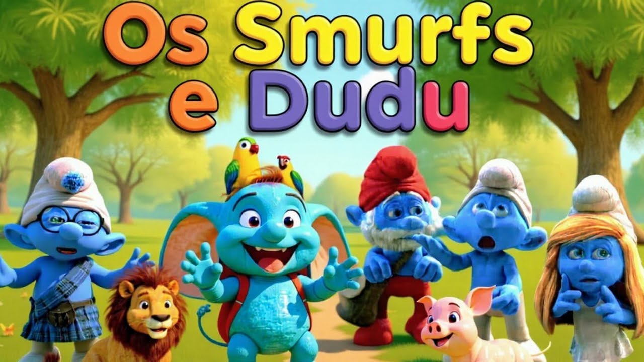 ✨Os Smurfs e Dudu o Elefante 🍰 | Música Infantil Divertida e Cheia de Amor