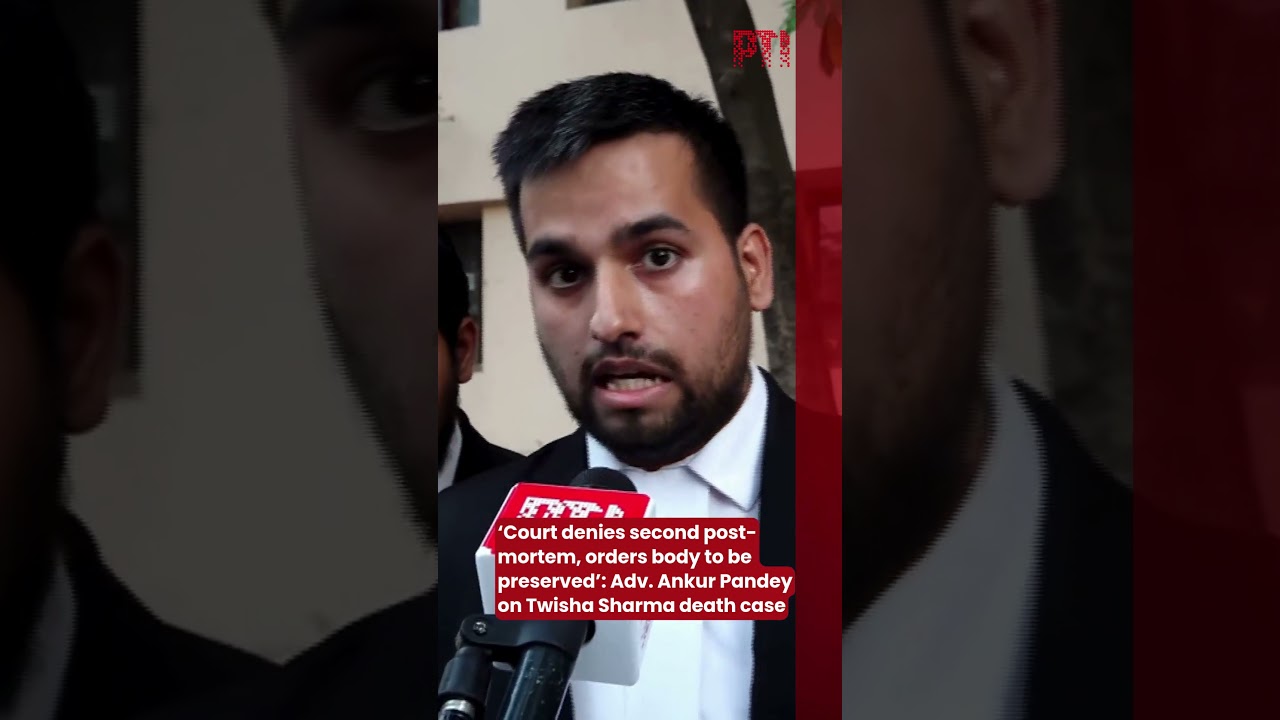 &lsquo;Court denies second post-mortem, orders body to be preserved&rsquo;: Adv. Ankur Pandey