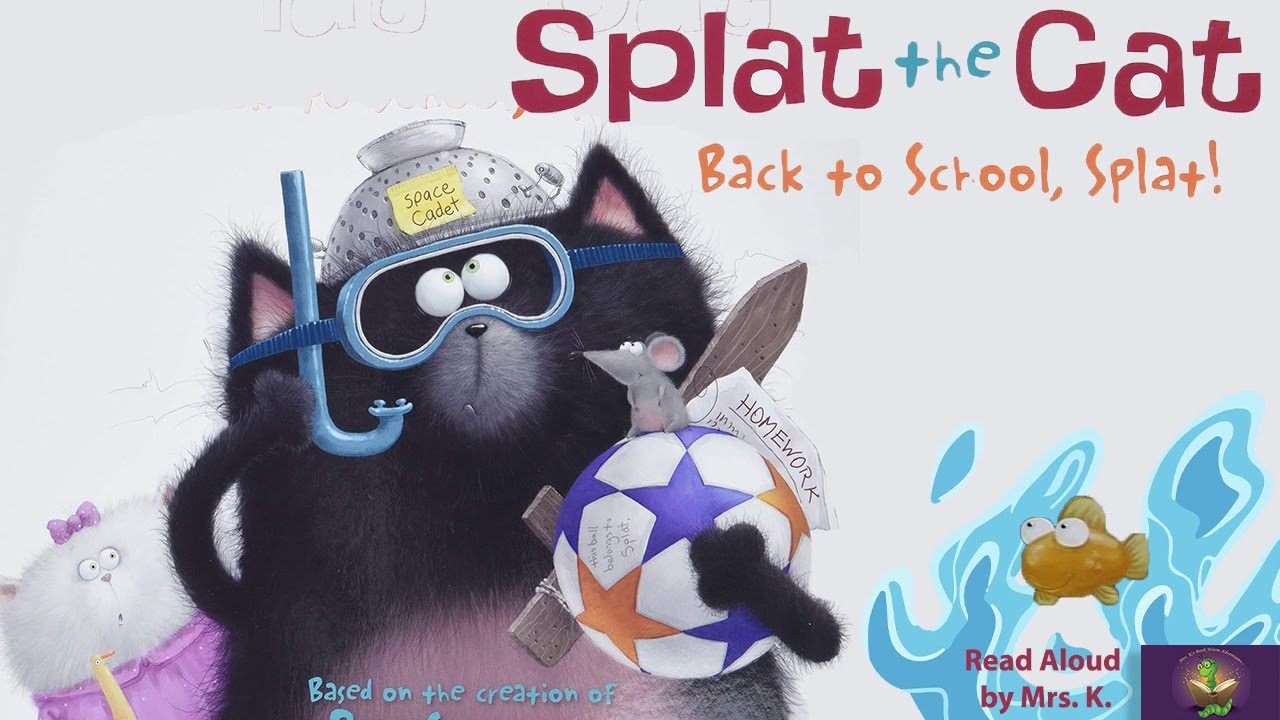 SPLAT THE CAT: BACK TO SCHOOL, SPLAT! read aloud | Bedtime Storytime stories for kids