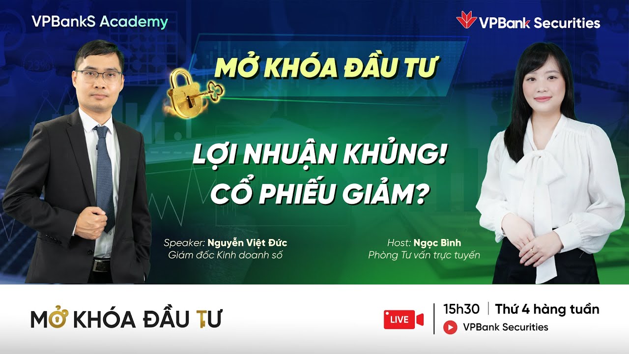 LỢI NHUẬN KHỦNG! - CỔ PHIẾU GIẢM? | MỞ KHÓA ĐẦU TƯ 28.01.2026 - VPBankS Research