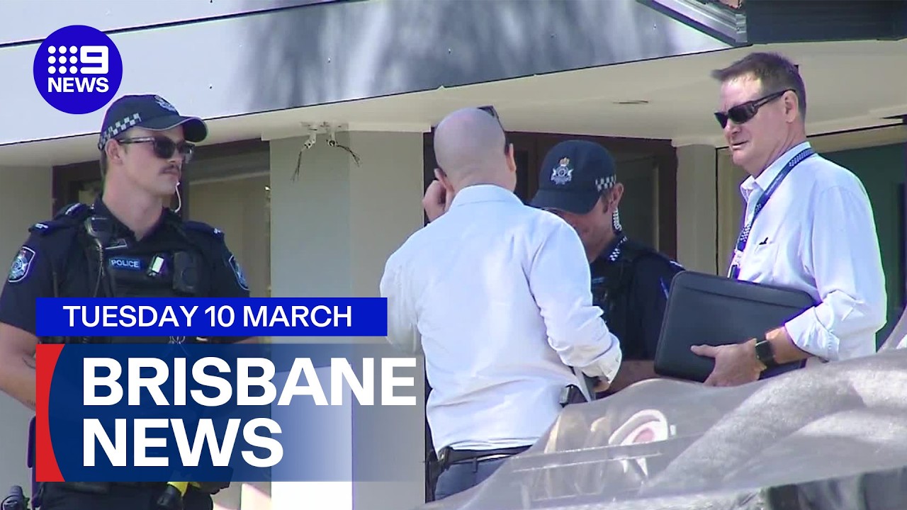 9News Brisbane | Tuesday March 10 | Full Episode