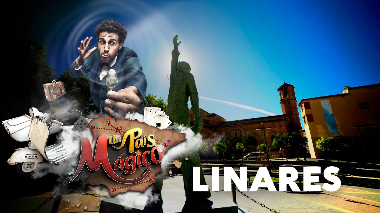 Linares - Un país mágico | La2