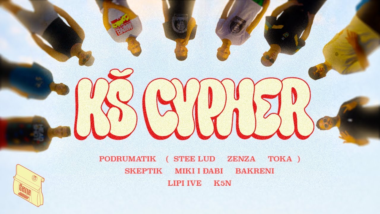 KŠ CYPHER - Podrumatik, Skeptik, Miki i Đabi, Bakreni, Lipi Ive, k5n [Official Video]